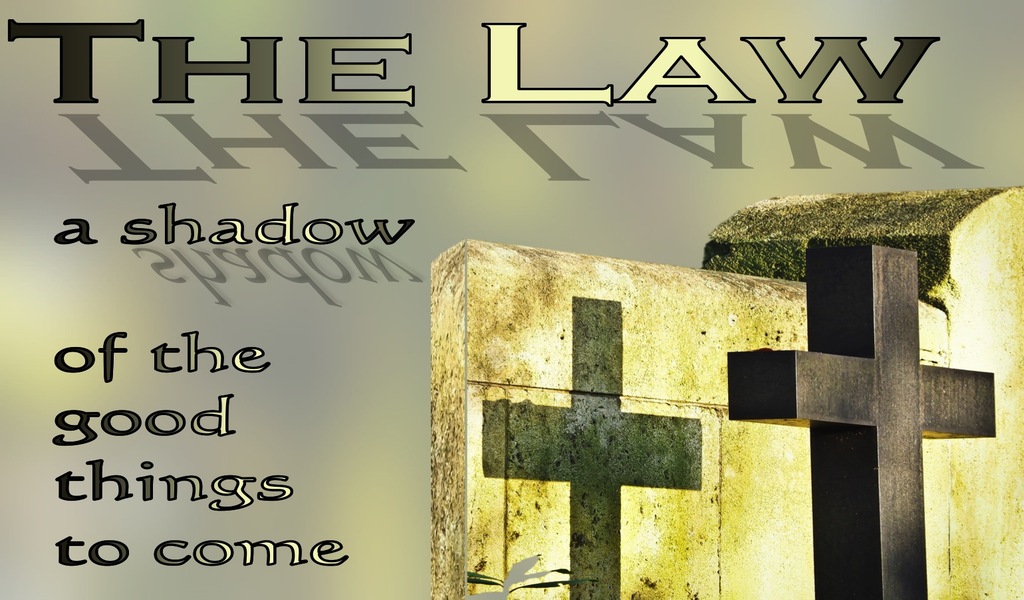 Hebrews 10:1 The Law Is A Shadow Of Good Things To Come (yellow) 